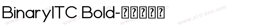 BinaryITC Bold字体转换